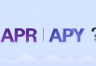 APR和APY有什么区别? APR和APY的计算方式是什么?