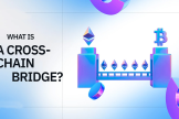 跨链桥是什么？如何选择安全可靠的跨链桥？