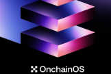 OnchainOS是什么? OKX推出的OnchainOS能为加密用户做什么?